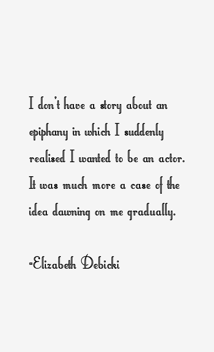 Elizabeth Debicki Quotes