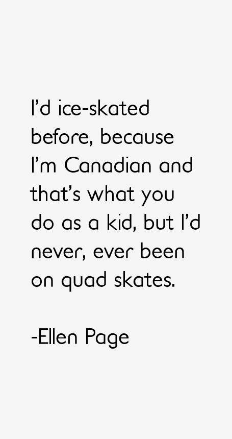 Ellen Page Quotes