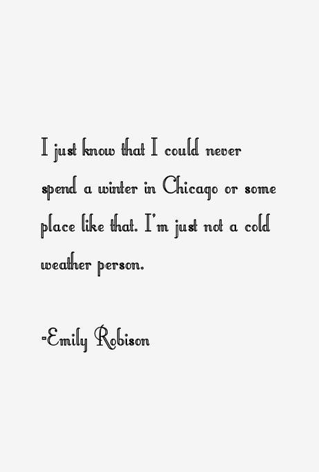 Emily Robison Quotes