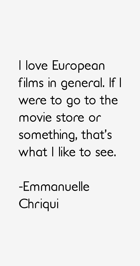Emmanuelle Chriqui Quotes