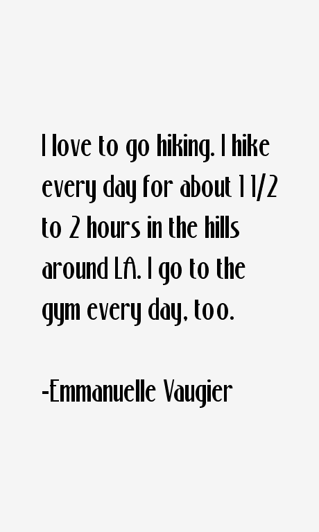 Emmanuelle Vaugier Quotes