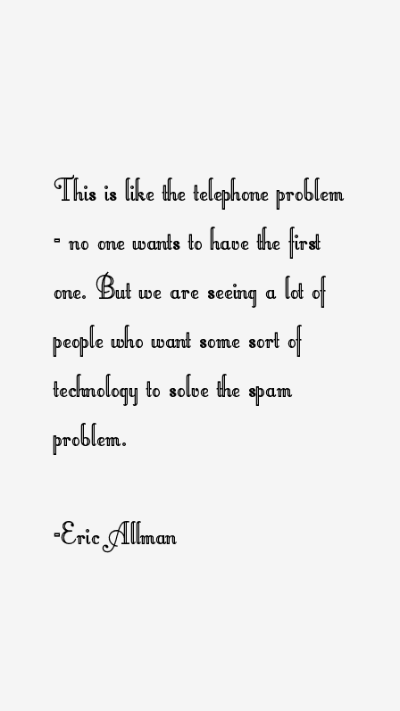 Eric Allman Quotes