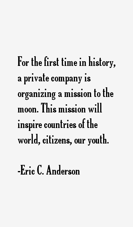 Eric C. Anderson Quotes