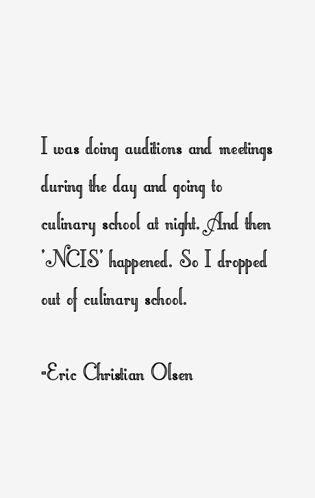 Eric Christian Olsen Quotes