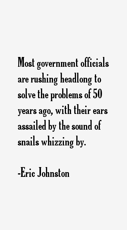 Eric Johnston Quotes