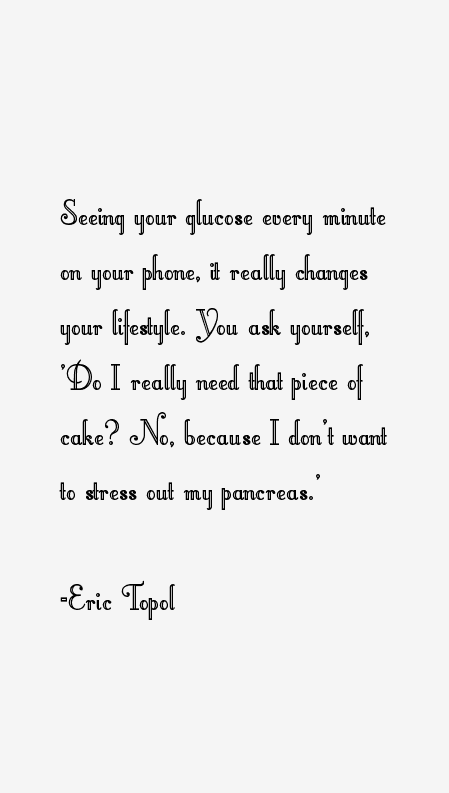 Eric Topol Quotes