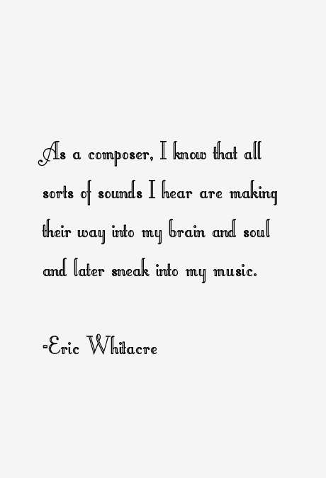 Eric Whitacre Quotes