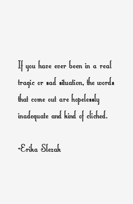 Erika Slezak Quotes