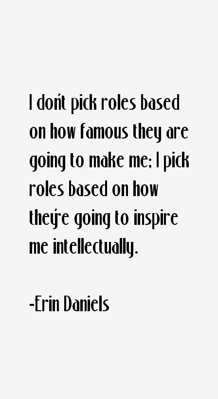 Erin Daniels Quotes