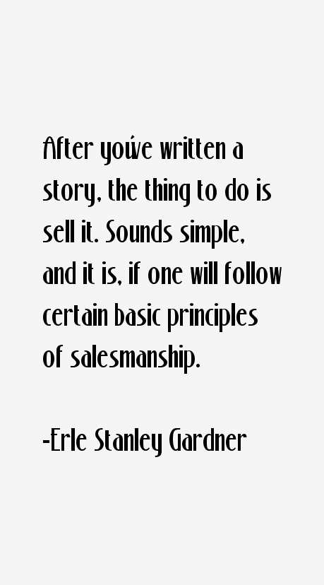 Erle Stanley Gardner Quotes