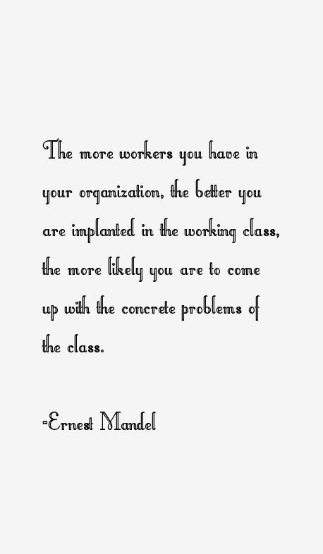 Ernest Mandel Quotes
