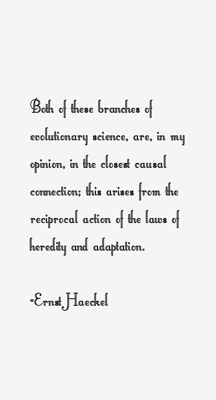 Ernst Haeckel Quotes