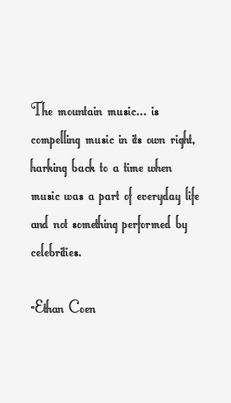 Ethan Coen Quotes