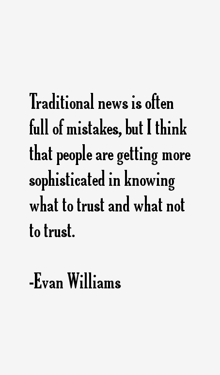 Evan Williams Quotes