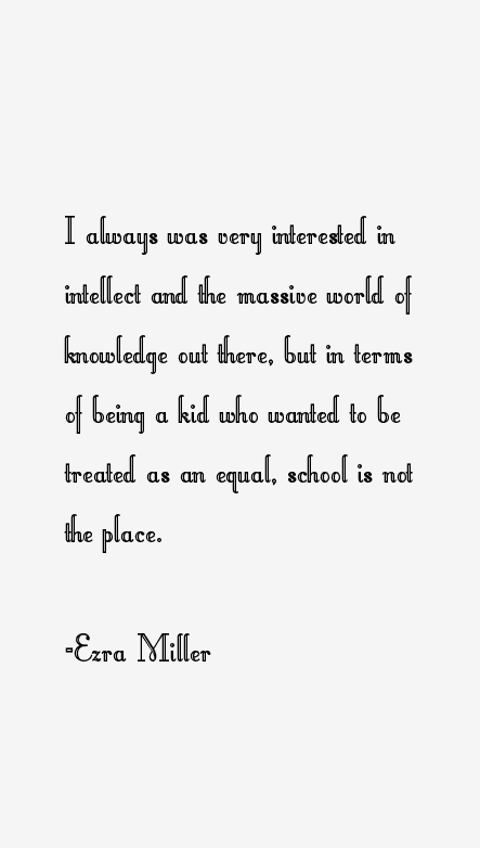 Ezra Miller Quotes