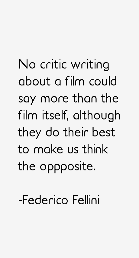 Federico Fellini Quotes