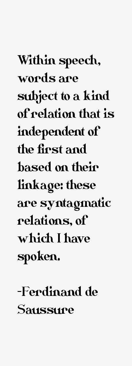Ferdinand de Saussure Quotes