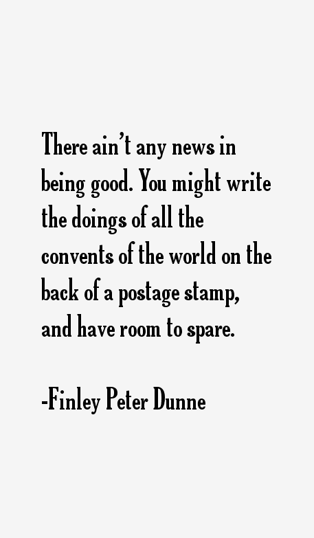 Finley Peter Dunne Quotes