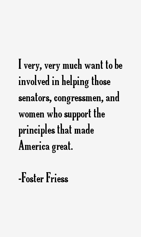 Foster Friess Quotes