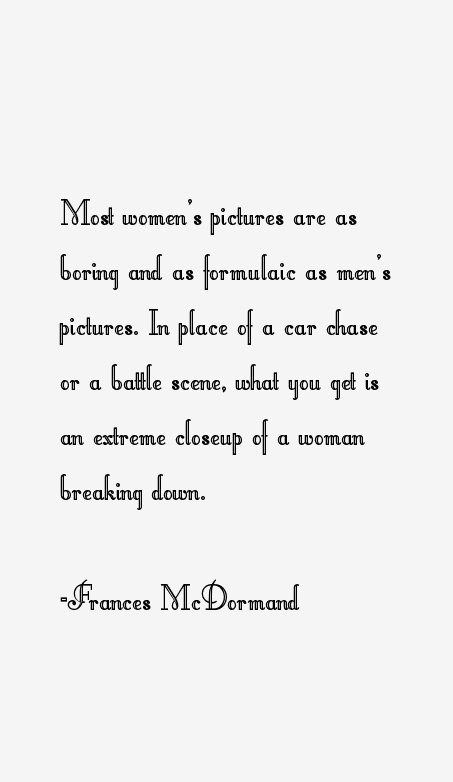 Frances McDormand Quotes