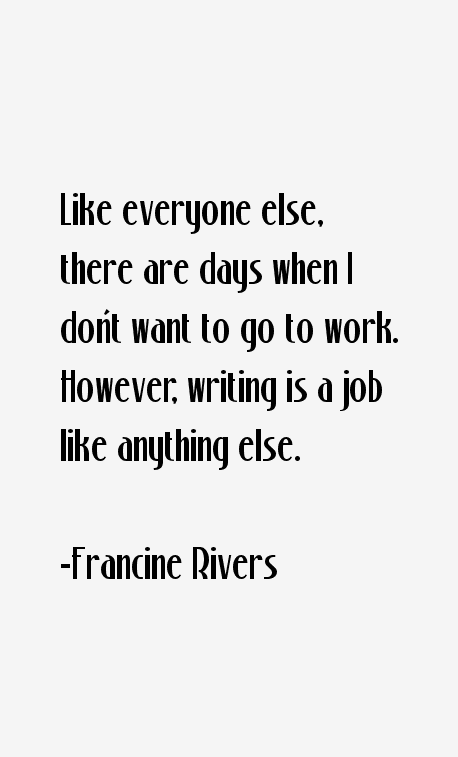 Francine Rivers Quotes