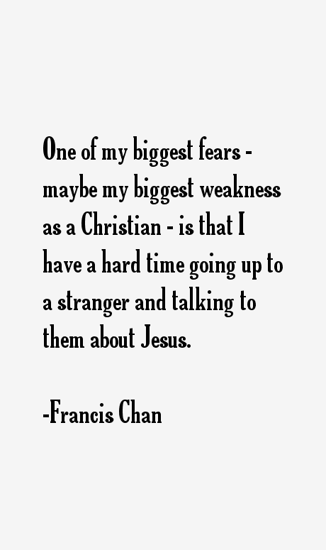 Francis Chan Quotes