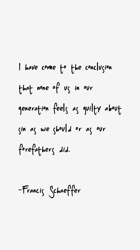 Francis Schaeffer Quotes