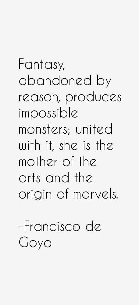 Francisco de Goya Quotes