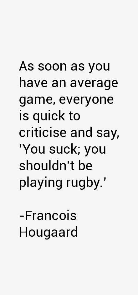 Francois Hougaard Quotes