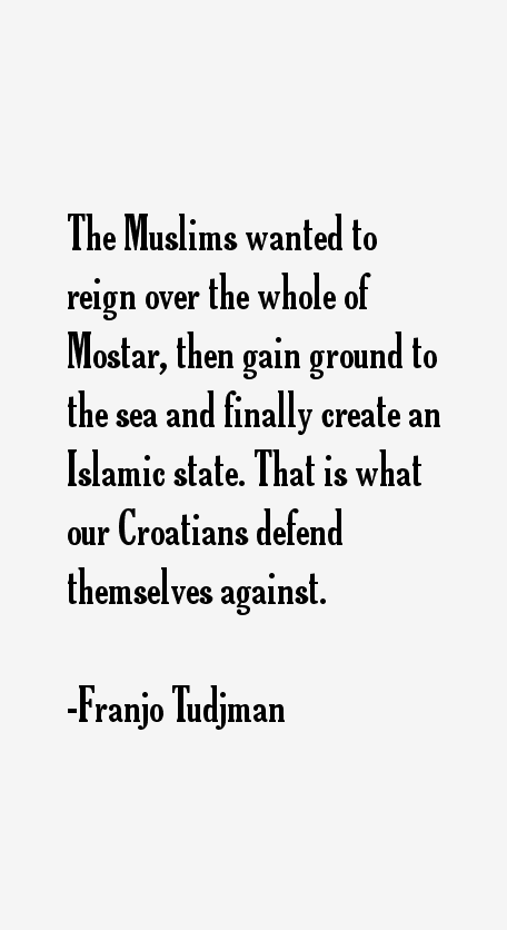 Franjo Tudjman Quotes