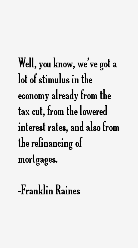 Franklin Raines Quotes