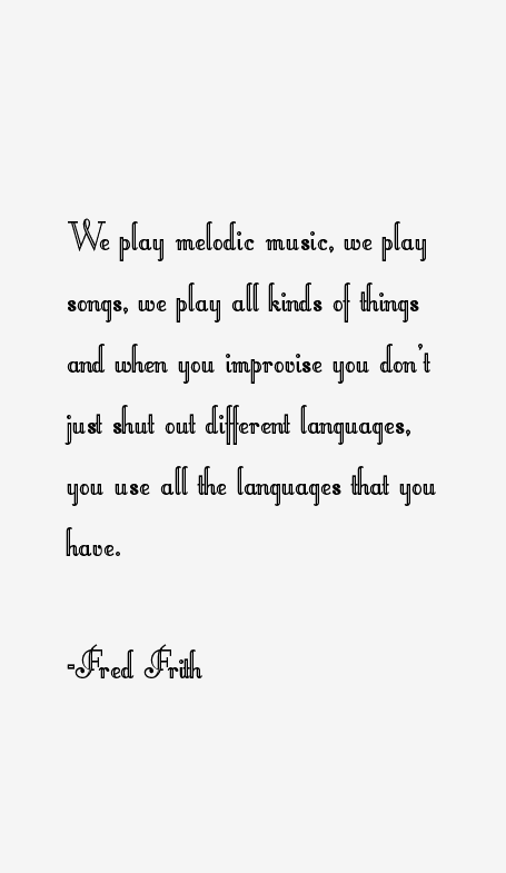 Fred Frith Quotes