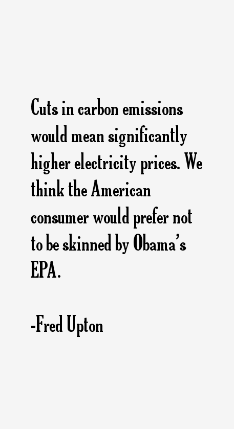 Fred Upton Quotes