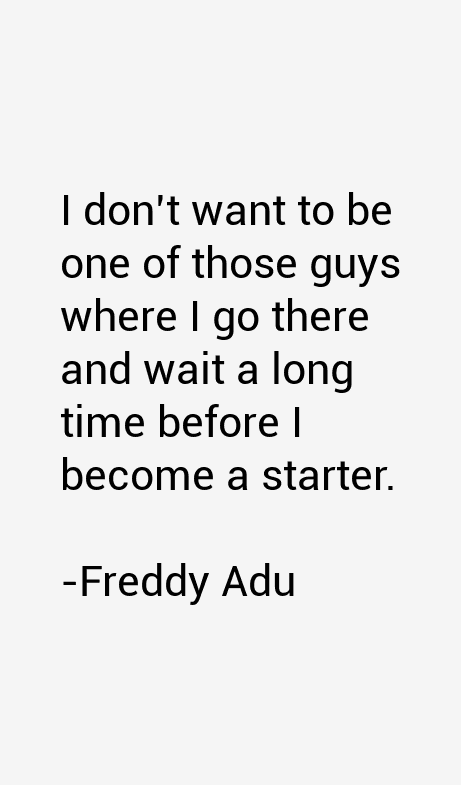 Freddy Adu Quotes