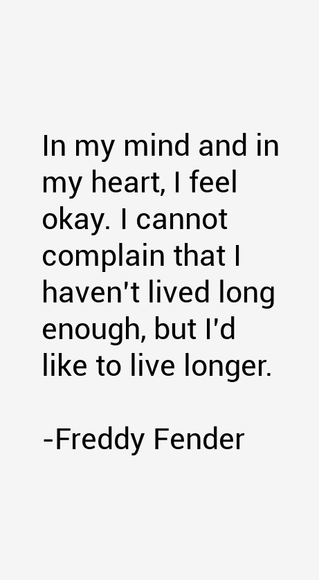 Freddy Fender Quotes