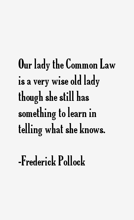 Frederick Pollock Quotes