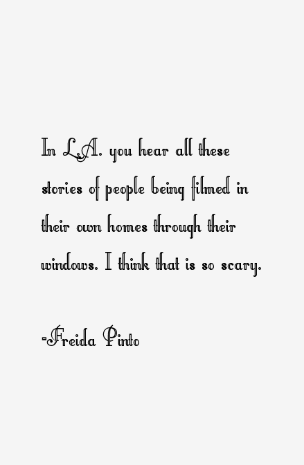 Freida Pinto Quotes