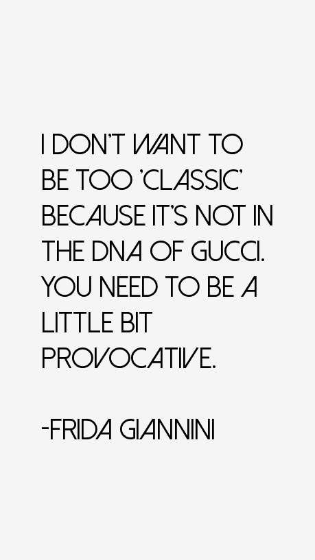Frida Giannini Quotes