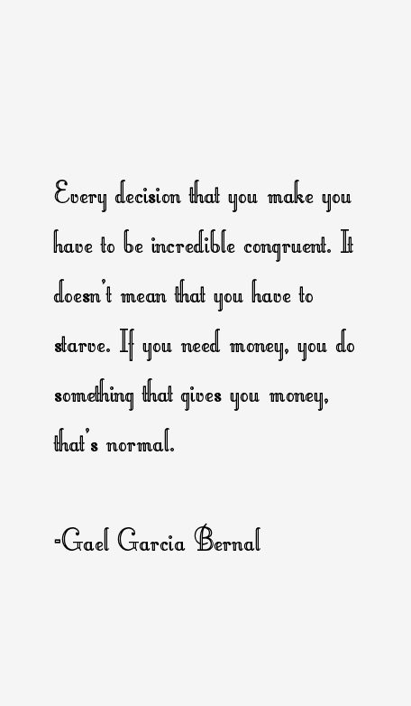 Gael Garcia Bernal Quotes