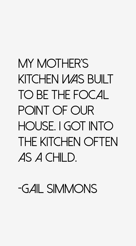 Gail Simmons Quotes