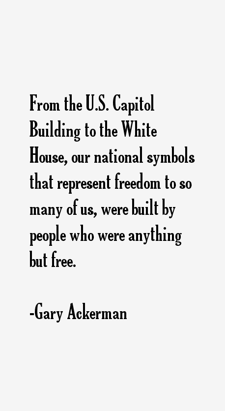 Gary Ackerman Quotes