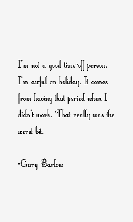 Gary Barlow Quotes