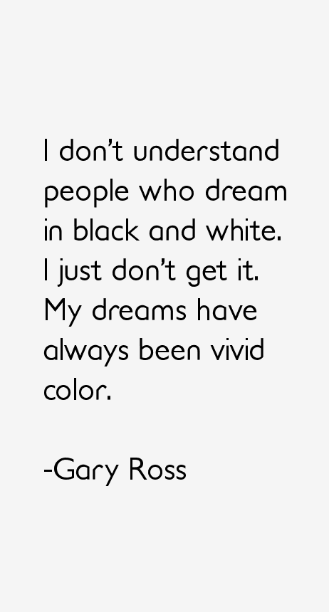 Gary Ross Quotes