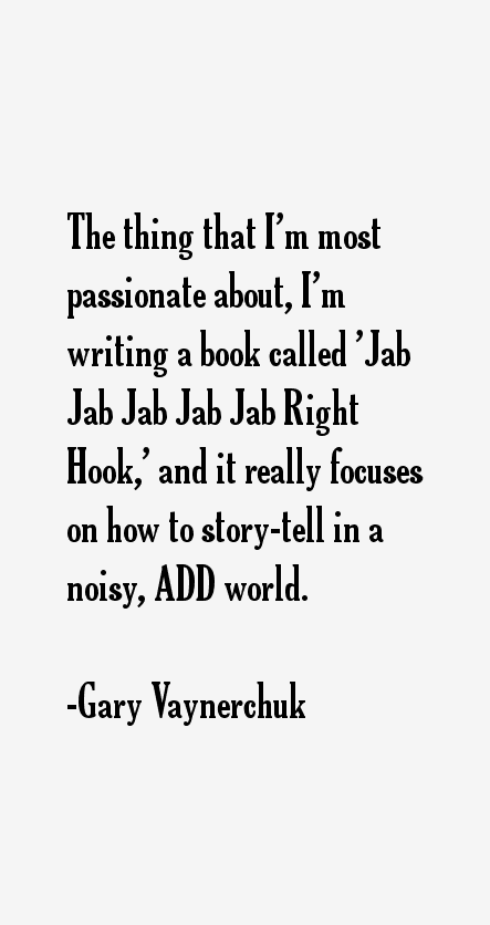 Gary Vaynerchuk Quotes