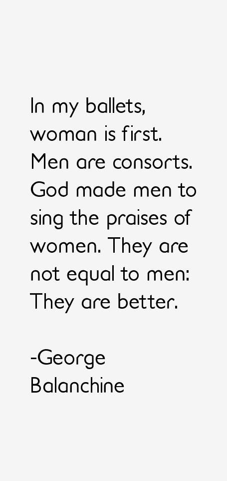 George Balanchine Quotes