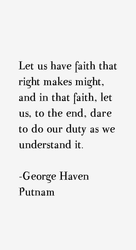 George Haven Putnam Quotes