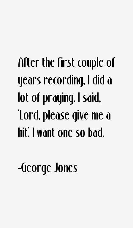 George Jones Quotes