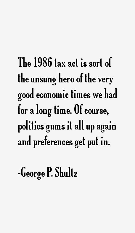 George P. Shultz Quotes