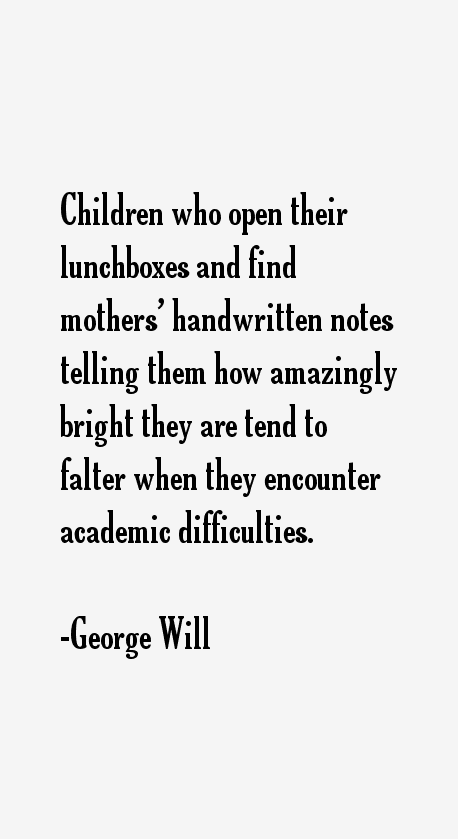 George Will Quotes