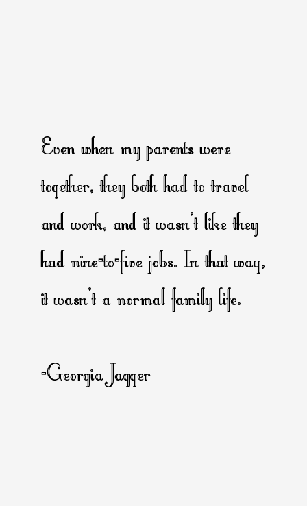 Georgia Jagger Quotes